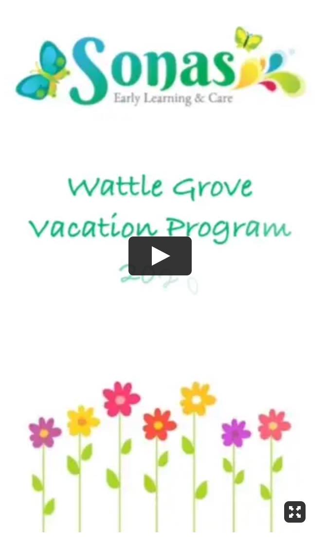 Sonas Wattle Grove – Vacation Care 2020