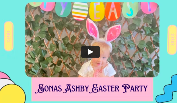 Sonas Ashby – Our Easter Party Celebrations